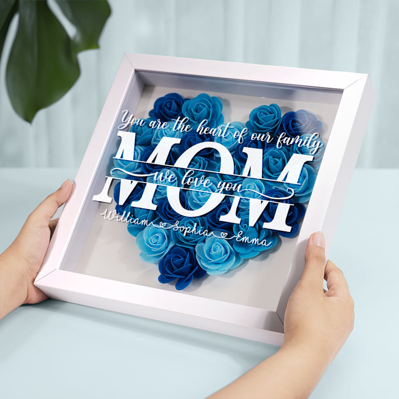 You Are The Heart Of Our Family - Family Personalized Custom Flower Shadow Box - Mother's Day, Gift For Mom, Grandma