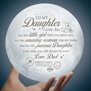 My Precious Daughter, My Little Girl - Moon Lamp - To My Daughter, Gift For Daughter, Daughter Gift From Dad, Birthday Gift For Daughter, Christmas Gift