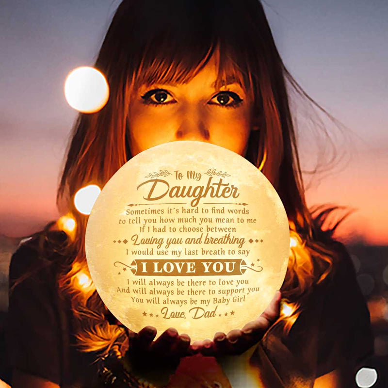 Always Be There To Support You - Moon Lamp - To My Daughter, Gift For Daughter, Daughter Gift From Dad, Birthday Gift For Daughter, Christmas Gift