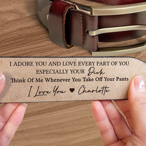 I Love Every Part Of You - Couple Personalized Custom Engraved Leather Belt - Gift For Husband, Boyfriend, Anniversary