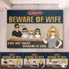 Beware Of Wife, Kids Are Shady, Husband Is Cool - Family Personalized Custom Decorative Mat - Gift For Family Members