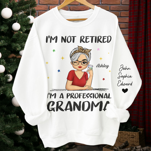 I'm A Professional Grandma - Family Personalized Custom Unisex Sweatshirt With Design On Sleeve - Mother's Day, Gift For Grandma