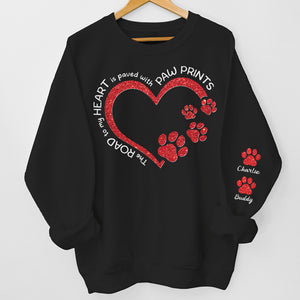 The Road To Dog Mom Heart - Dog & Cat Personalized Custom Unisex Sweatshirt With Design On Sleeve - Sympathy Gift, Gift For Pet Owners, Pet Lovers