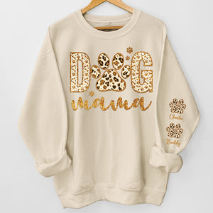 Love Being A Dog Mama - Dog Personalized Custom Unisex Sweatshirt With Design On Sleeve - Gift For Pet Owners, Pet Lovers
