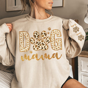 Love Being A Dog Mama - Dog Personalized Custom Unisex Sweatshirt With Design On Sleeve - Gift For Pet Owners, Pet Lovers