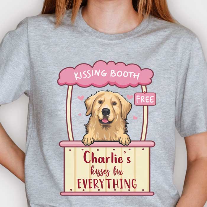 Dog's Kisses Fix Everything - Personalized Custom Unisex T-shirt.