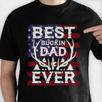 Best Buckin' Dad Hunting Gifts - Apparel