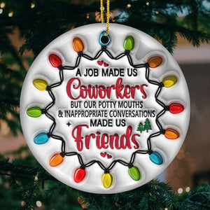 My Emotional Support Coworker - Coworker Personalized Custom Ornament - Ceramic Round Shaped - Christmas Gift For Coworkers, Best Friends, BFF