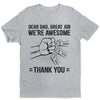 My Dad Is My Hero I'm His Biggest Fan - Family Personalized Custom Unisex T-shirt, Hoodie, Sweatshirt - Father's Day, Birthday Gift For Dad