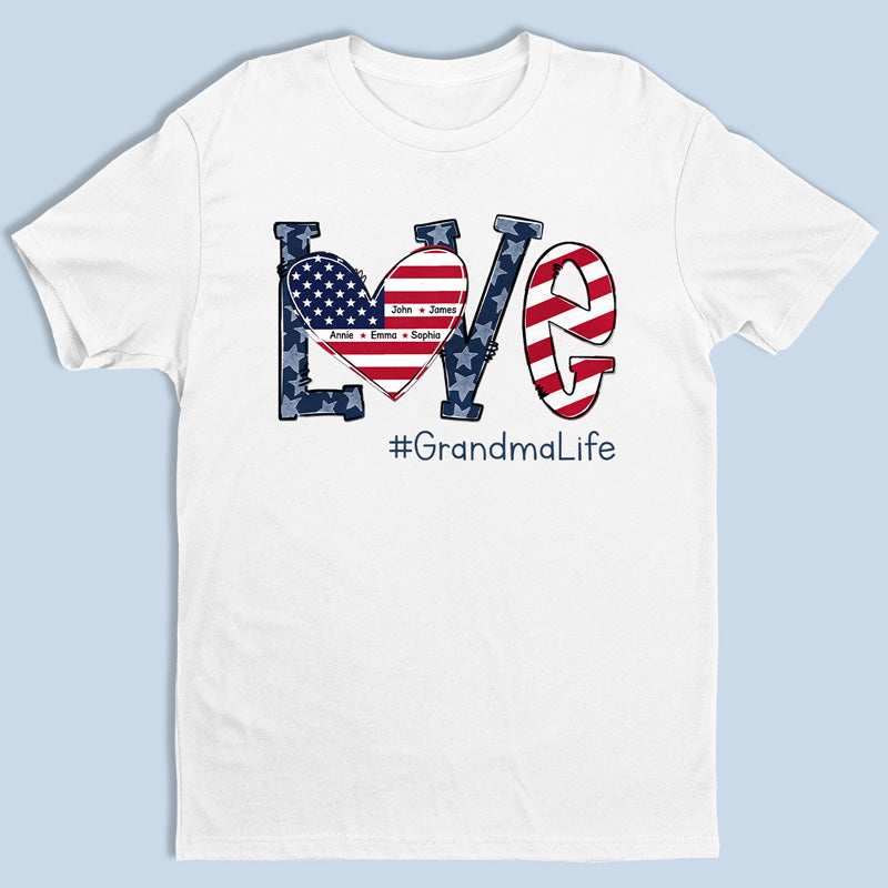 Love Grandma Life Grandmalife Grandmother Gift Shirt Love Grandma Life Grandmalife Grandmother Gift Shirt