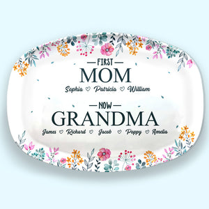 First Mom, Now Grandma - Family Personalized Custom Platter - Birthday Gift For Grandma