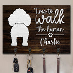Time To Walk The Human - Dog Personalized Custom Rectangle Shaped Key Hanger, Key Holder - Gift For Pet Owners, Pet Lovers