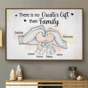 There's No Greater Gift Than Family - Family Personalized Custom Horizontal Poster - Gift For Family Members