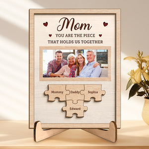 Custom Photo You Hold Us Together - Family Personalized Custom 2-Layered Wooden Plaque With Stand - House Warming Gift For Mom