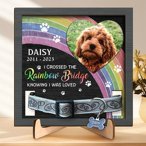 Custom Photo I Wish The Rainbow Bridge Had Visiting Hours - Memorial Personalized Custom Pet Loss Sign, Collar Frame With Stand - Sympathy Gift, Gift For Pet Owners, Pet Lovers