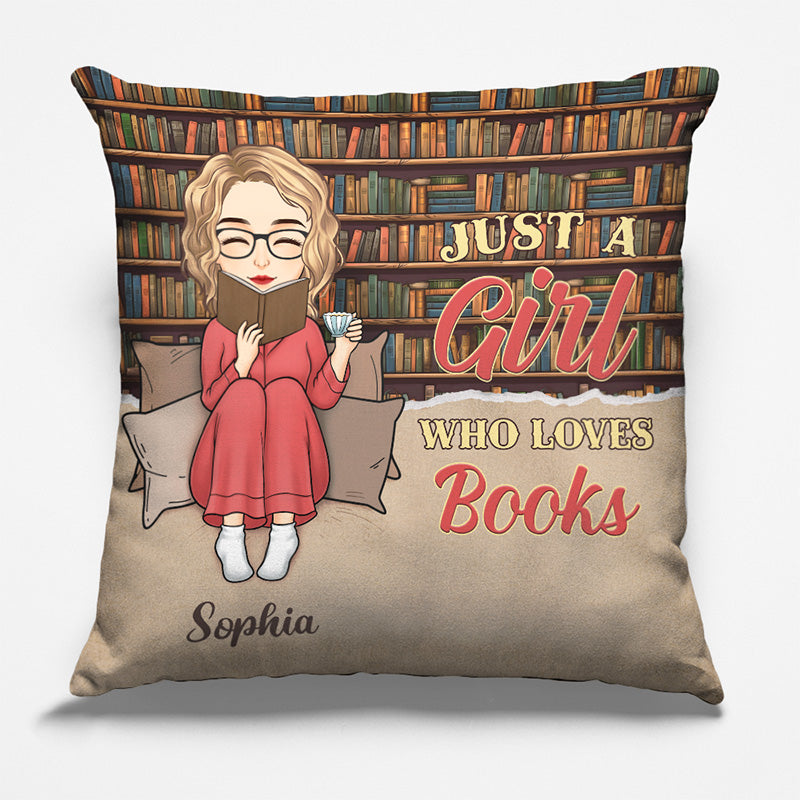 It Was Me Just A Girl Who Loves Book - Personalized Custom Pillow - Christmas Gift For Book Lovers