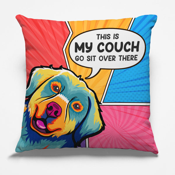 This Is Our Couch Go Sit Over There - Funny Personalized Cat Pillow (I -  Pawfect House ™