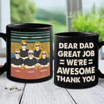 Dear Dad, We're All Awesome - Family Personalized Custom Mug - Father's Day, Birthday Gift For Dad
