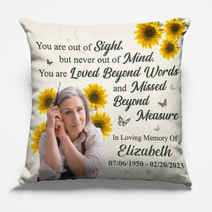 Custom Photo You're Never Out Of My Mind - Memorial Personalized Custom Pillow - Sympathy Gift For Family Members