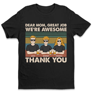 Dear Mom, We're All Awesome - Family Personalized Custom Unisex T-shirt, Hoodie, Sweatshirt - Mother's Day, Birthday Gift For Mom