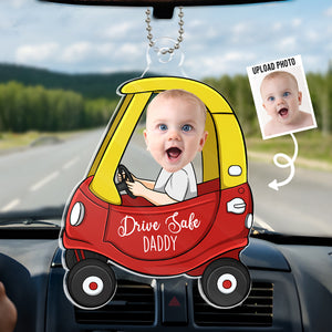 Custom Photo Drive Safe Daddy - Family Personalized Custom Car Ornament - Acrylic Custom Shaped - Gift For Family Members