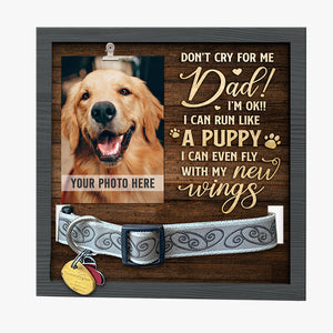 I Can Run Like A Puppy, I Can Even Fly With My New Wings - Memorial Personalized Custom Pet Loss Sign, Collar Picture Frame - Sympathy Gift, Gift For Pet Owners, Pet Lovers