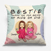 Merci d'être mon compagnon ou ma mort - Coussin personnalisé Bestie - Cadeau pour meilleures amies, meilleures amies, sœurs