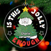 Is This Jolly Enough - Cat Personalized Custom Ornament - Acrylic Custom Shaped - Christmas Gift For Pet Owners, Pet Lovers