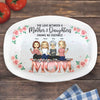 The Love Between Mother & Daughters - Family Personalized Custom Platter - Mother's Day, Birthday Gift For Mom