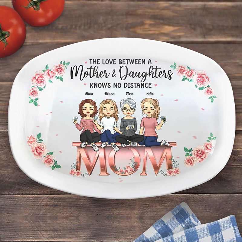The Love Between Mother & Daughters - Family Personalized Custom Platter - Mother's Day, Birthday Gift For Mom