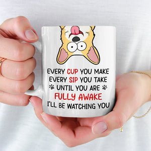 Until You Are Fully Awake - Dog & Cat Personalized Custom Mug - Gift For Pet Owners, Pet Lovers