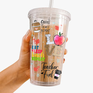 Eat Sleep Teach Repeat - Teacher Personalized Custom Clear Acrylic Tumbler - Gift For Teacher, Back To School