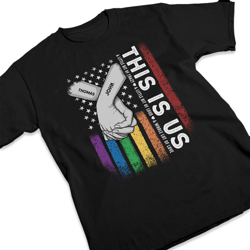 This Is Us A Whole Lot Of Love - Couple Personalized Custom Unisex T-shirt, Hoodie, Sweatshirt - Gift For Husband Wife, Anniversary, LGBTQ+