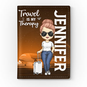 Travel Is My Therapy - Personalized Passport Cover, Passport Holder - Gift For Travel Lovers