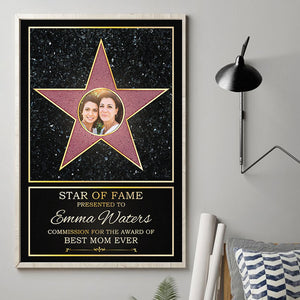 Custom Photo Star Of Fame, Best Mom Of The Year - Family Personalized Custom Vertical Poster - Mother's Day, Birthday Gift For Mom