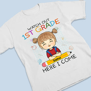 Watch Out Kindergarten Here I Come - Personalized Custom Kid T-shirt - Gift For Kid, Back To School Gift