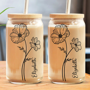 Where Flowers Bloom, So Does Hope - Personalized Custom Glass Cup, Iced Coffee Cup - Birthday Gift, Gift For Yourself