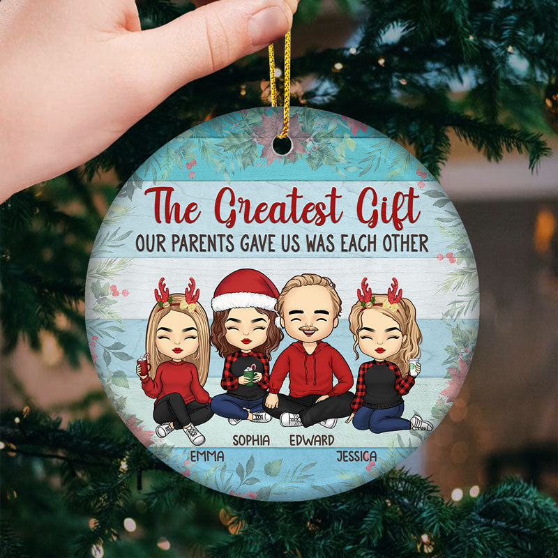 The Greatest Christmas Gift - Family Personalized Custom Ornament - Ceramic Round Shaped - Christmas Gift For Family Members