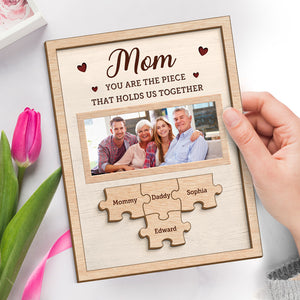 Custom Photo You Hold Us Together - Family Personalized Custom 2-Layered Wooden Plaque With Stand - House Warming Gift For Mom