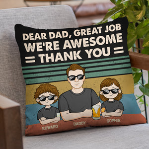 Dear Dad, Great Job - Family Personalized Custom Pillow - Gift For Dad