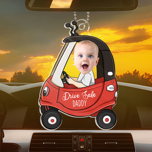 Custom Photo Drive Safe Daddy - Family Personalized Custom Car Ornament - Acrylic Custom Shaped - Gift For Family Members