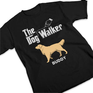 The Dog Walker - Dog Personalized Custom Unisex T-shirt, Hoodie, Sweatshirt - Gift For Pet Owners, Pet Lovers