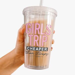 Girls Trip Cheaper Than Therapy - Bestie Personalized Custom Clear Acrylic Tumbler - Gift For Best Friends, BFF, Sisters