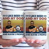 I Like Beer And My Dog - Dog Personalized Custom Mug - Gift For Pet Owners, Pet Lovers