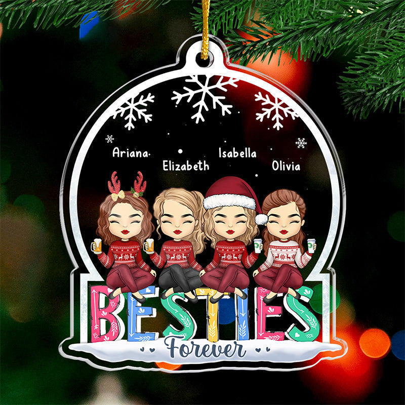 Thanks For Being In My Life - Bestie Personalized Custom Ornament - Acrylic Custom Shaped - Christmas Gift For Best Friends, BFF, Sisters