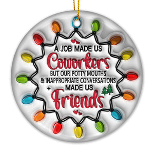 My Emotional Support Coworker - Coworker Personalized Custom Ornament - Ceramic Round Shaped - Christmas Gift For Coworkers, Best Friends, BFF