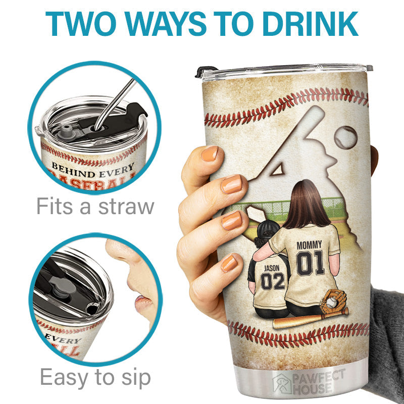 Behind Every Baseball Player - Family Personalized Custom Tumbler - Gift For Family Members