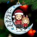 I Love You To The Moon And Back - Family Personalized Custom Ornament - Acrylic Custom Shaped - Christmas Gift, Gift For Family Members