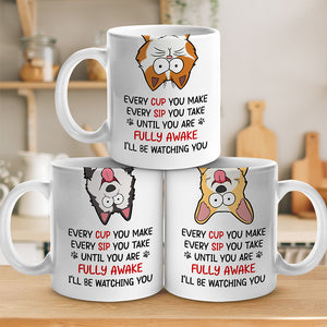 Until You Are Fully Awake - Dog & Cat Personalized Custom Mug - Gift For Pet Owners, Pet Lovers