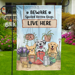 Beware Spoiled Rotten Dogs Live Here - Dog Personalized Custom Flag - Gift For Pet Lovers, Pet Owners